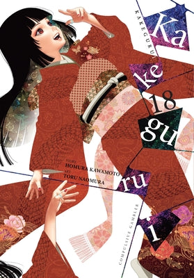 Cover Image for Kakegurui - Compulsive Gambler -, Vol. 18 -- Homura Kawamoto, Paperback