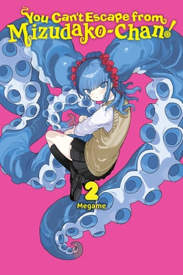 Cover Image for You Can't Escape from Mizudako-Chan!, Vol. 2 -- Megame, Paperback