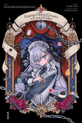Cover Image for Playing Death Games to Put Food on the Table, Vol. 1 (Manga) -- Banzaikotobukidaienkai, Paperback