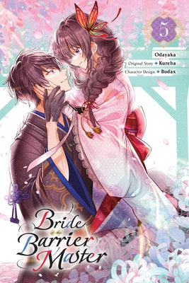 Cover Image for Bride of the Barrier Master, Vol. 5 (Manga): Volume 5 -- Kureha, Paperback