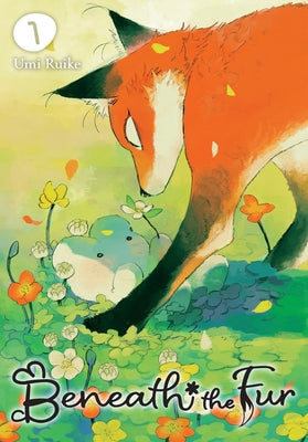 Cover Image for Beneath the Fur, Vol. 1 -- Umi Ruike, Paperback