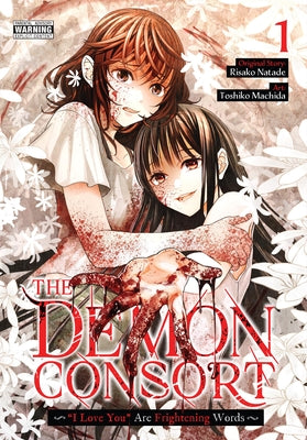Cover Image for The Demon Consort: "I Love You" Are Frightening Words, Vol. 1 -- Risako Natade, Paperback