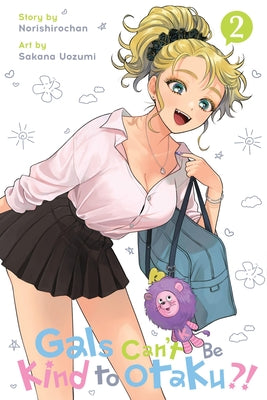 Cover Image for Gals Can't Be Kind to Otaku?!, Vol. 2 -- Norishirochan, Paperback