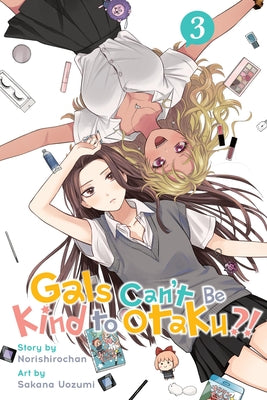 Cover Image for Gals Can't Be Kind to Otaku?!, Vol. 3 -- Norishirochan, Paperback