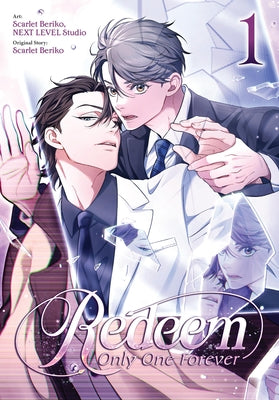 Cover Image for Redeem: Only One Forever, Vol. 1: Volume 1 -- Scarlet Scarlet Beriko, Paperback