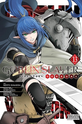 Cover Image for Goblin Slayer Side Story: Year One, Vol. 13 (Manga): Volume 13 -- Kumo Kagyu, Paperback