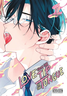 Cover Image for Love from the Tip of the Tongue, Vol. 1 -- An Momose, Paperback