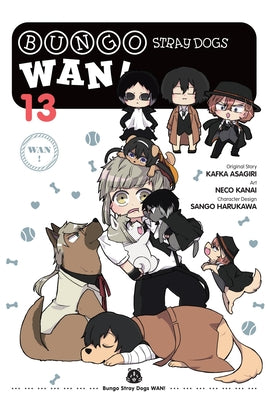 Cover Image for Bungo Stray Dogs: Wan!, Vol. 13: Volume 13 -- Neco Kanai, Paperback