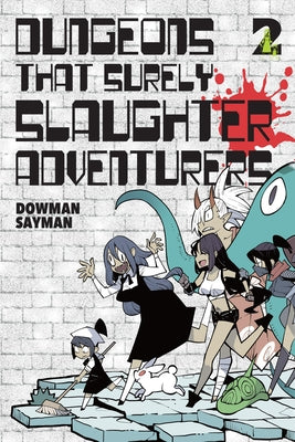 Cover Image for Dungeons That Surely Slaughter Adventurers, Vol. 2 -- Dowman Sayman, Paperback