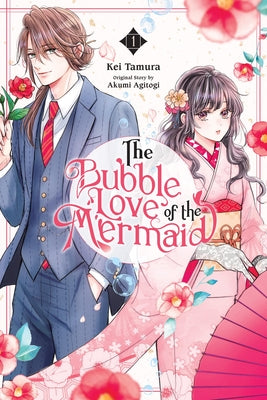Cover Image for The Bubble Love of the Mermaid, Vol. 1 (Manga) -- Akumi Agitogi, Paperback