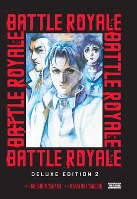 Cover Image for Battle Royale Deluxe Edition, Vol. 2 -- Masayuki Taguchi, Hardcover