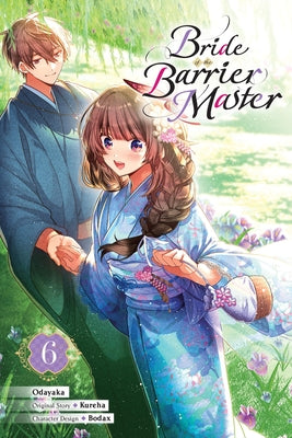 Cover Image for Bride of the Barrier Master, Vol. 6 (Manga): Volume 6 -- Kureha, Paperback