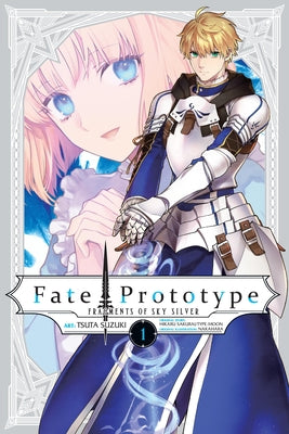 Cover Image for Fate/Prototype: Fragments of Sky Silver, Vol. 1 -- Tsuta Suzuki, Paperback