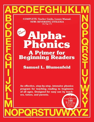 Cover Image for Alpha-Phonics: A Primer for Beginning Readers -- Samuel L. Blumenfeld, Paperback