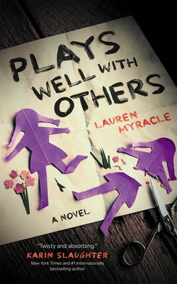 Cover Image for Plays Well with Others -- Lauren Myracle, Hardcover