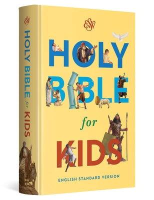 Cover Image for ESV Holy Bible for Kids (Hardcover) -- Esv Bibles, Hardcover