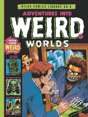 Cover Image for The Atlas Comics Library No. 9: Adventures Into Weird Worlds Vol. 1 -- Russ Heath, Hardcover