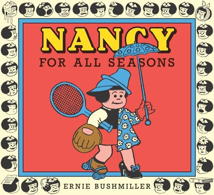 Cover Image for Nancy for All Seasons -- Ernie Bushmiller, Paperback