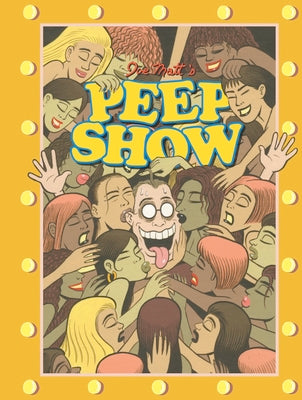 Cover Image for Peepshow -- Joe Matt, Hardcover