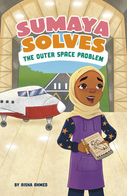 Cover Image for Sumaya Solves the Outer Space Problem -- Aisha Ahmed, Library Binding