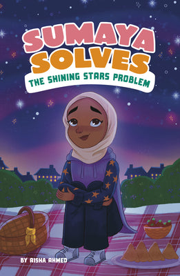 Cover Image for Sumaya Solves the Shining Stars Problem -- Aisha Ahmed, Library Binding