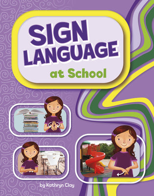 Cover Image for Sign Language at School -- Margeaux Lucas, Library Binding