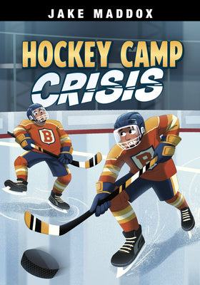 Cover Image for Hockey Camp Crisis -- Jake Maddox, Library Binding