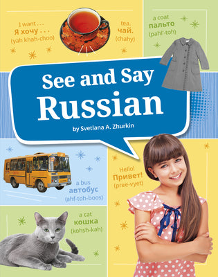 Cover Image for See and Say Russian -- Svetlana A. Zhurkin, Library Binding