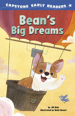 Cover Image for Bean's Big Dreams -- Bella Ansori, Library Binding