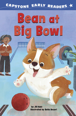 Cover Image for Bean at Big Bowl -- Bella Ansori, Library Binding