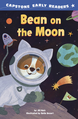 Cover Image for Bean on the Moon -- Bella Ansori, Library Binding