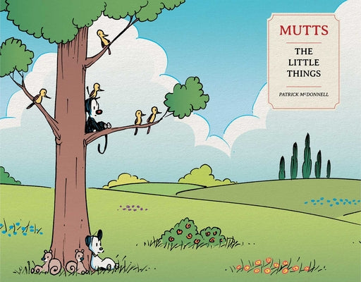 Cover Image for Mutts: The Little Things -- Patrick McDonnell, Paperback