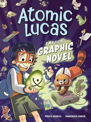 Cover Image for Atomic Lucas: A Magical Graphic Novel Volume 1 -- Pirate Sourcil, Paperback