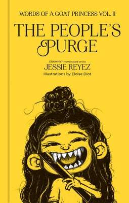 Cover Image for The People's Purge: Words of a Goat Princess Volume II -- Jessie Reyez, Hardcover