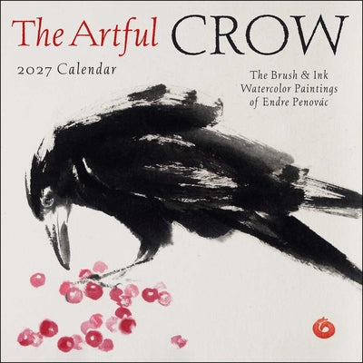 Cover Image for The Artful Crow 2027 Wall Calendar: Brush and Ink Watercolor Paintings -- Endre Penovác, Wall