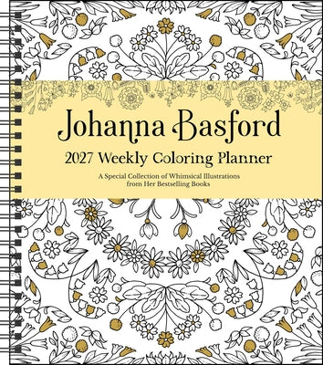 Cover Image for Johanna Basford 2027 Weekly Coloring Calendar -- Johanna Basford, Desk