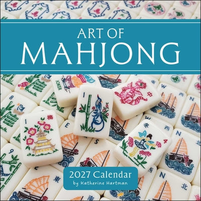 Cover Image for Art of Mahjong 2027 Wall Calendar -- Katherine Hartman, Wall