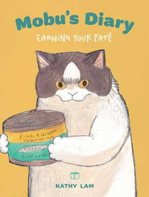 Cover Image for Mobu's Diary: Earning Your Paté Volume 1 -- Kathy Lam, Paperback