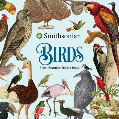 Cover Image for Birds: A Smithsonian Sticker Book -- The Smithsonian Institution, Paperback