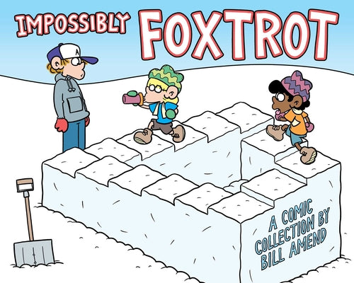Cover Image for Impossibly Foxtrot -- Bill Amend, Paperback