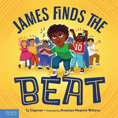 Cover Image for James Finds the Beat -- Ty Chapman, Hardcover