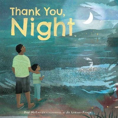 Cover Image for Thank You, Night -- Dan McCauley, Hardcover