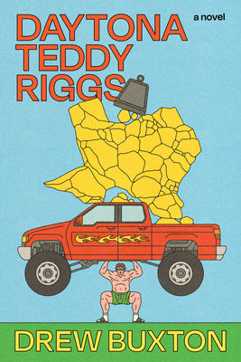 Cover Image for Daytona Teddy Riggs -- Drew Buxton, Hardcover