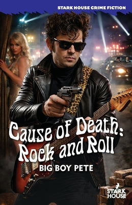 Cover Image for Cause of Death: Rock and Roll -- Big Boy Pete, Paperback