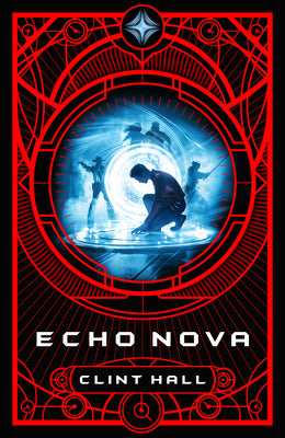 Cover Image for Echo Nova -- Clint Hall, Hardcover