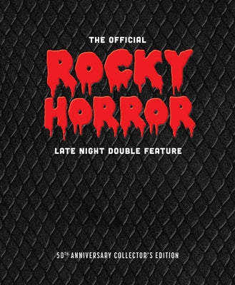 Cover Image for The Official Rocky Horror Late Night Double Feature: The 50th Anniversary Two-Volume Collector's Edition -- Linus O'Brien, Hardcover