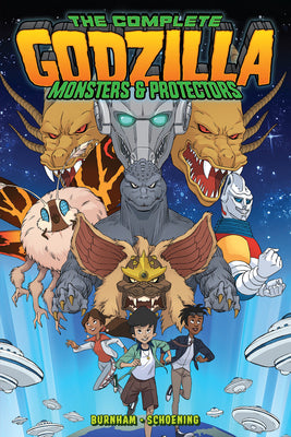 Cover Image for Godzilla: The Complete Monsters & Protectors -- Erik Burnham, Paperback