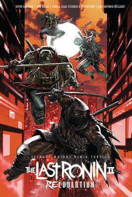 Cover Image for Teenage Mutant Ninja Turtles: The Last Ronin II--Re-Evolution -- Kevin Eastman, Hardcover