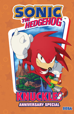 Cover Image for Sonic the Hedgehog: Knuckles Anniversary Special -- Ian Flynn, Hardcover
