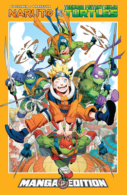 Cover Image for Naruto X Teenage Mutant Ninja Turtles--Manga Style Edition -- Caleb Goellner, Paperback